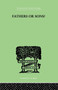 Fathers Or Sons? : A STUDY IN SOCIAL PSYCHOLOGY