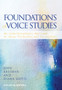 Foundations of Voice Studies : An Interdisciplinary Approach to Voice Production and Perception