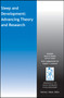 Sleep and Development : Advancing Theory and Research