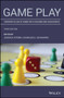 Game Play : Therapeutic Use of Games with Children and Adolescents