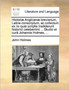 Histori Anglican Breviarium, Latine Conscriptum, AC Collectum Ex IIS Qu Scriptis Tradiderunt Historici Celeberrimi ... Studio Et Cur Johannis Holmes, ...