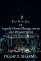 The New Era Of Supply Chain Management And Procurement by Pranjul Sharma - Paperback