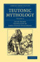 Teutonic Mythology : Volume 2