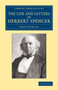 The Life and Letters of Herbert Spencer