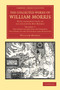 The Collected Works of William Morris : With Introductions by his Daughter May Morris : Volume 7