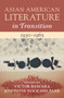 Asian American Literature in Transition, 1930-1965: Volume 2