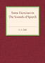 Some Exercises in the Sounds of Speech