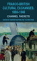 Franco-British Cultural Exchanges, 1880-1940 : Channel Packets