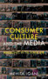 Consumer Culture and the Media : Magazines in the Public Eye