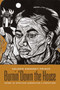 Burnin' Down the House : Home in African American Literature