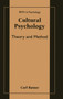 Cultural Psychology : Theory and Method