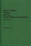 Class Conflict, Slavery, and the United States Constitution : Ten Essays