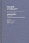 Social Cohesion : Essays Toward A Sociophysiological Perspective