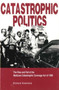 Catastrophic Politics : The Rise and Fall of the Medicare Catastrophic Coverage Act of 1988
