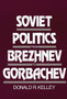Soviet Politics from Brezhnev to Gorbachev