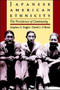 Japanese American Ethnicity : The Persistence of Community
