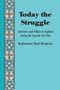 Today the Struggle : Literature and Politics in England during the Spanish Civil War