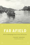 Far Afield : French Anthropology between Science and Literature