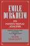 Emile Durkheim on Institutional Analysis