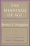The Meanings of Age : Selected Papers