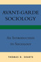 Avant-Garde Sociology : An Introduction to Sociology