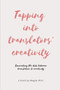 Tapping Into Translators' Creativity : Connecting the dots between translation and creativity (Color Interior)