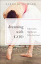 Dreaming with God by S Marr - Paperback