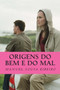 Origens do Bem e do Mal : Uma visao da vida e um olhar sobre a sociedade : 2