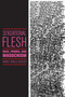 Sensational Flesh : Race, Power, and Masochism
