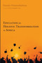 Education for Holistic Transformation in Africa