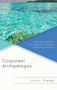 Corporeal Archipelagos : Writing the Body in Francophone Oceanian Women's Literature