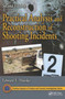 Practical Analysis and Reconstruction of Shooting Incidents
