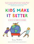 Kids Make it Better by Suzy Becker - Paperback