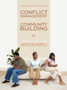 Creative Strategies For Conflict Management & Community Building
