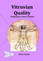 Vitruvian Quality : Establishing a culture of quality