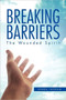 Breaking Barriers : The Wounded Spirit