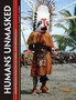 Humans Unmasked: An Introduction to Cultural Anthropology