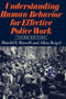Understanding Human Behavior For Effective Police Work : Third Edition