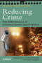 Reducing Crime : The Effectiveness of Criminal Justice Interventions