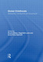 Global Childhoods : Globalization, Development and Young People