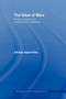 The Value of Marx : Political Economy for Contemporary Capitalism