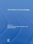 The Politics of Knowledge.
