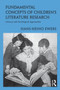 Fundamental Concepts of Children's Literature Research : Literary and Sociological Approaches