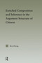 Enriched Composition and Inference in the Argument Structure of Chinese