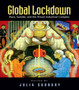 Global Lockdown : Race, Gender, and the Prison-Industrial Complex Global Lockdown : Race, Gender, and the Prison-Industrial Complex