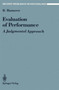 Evaluation of Performance : A Judgmental Approach