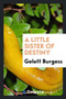 A Little Sister of Destiny by Gelett Burgess - Paperback