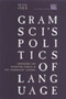 Gramsci's Politics of Language : Engaging the Bakhtin Circle and the Frankfurt School