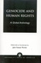 Genocide and Human Rights : A Global Anthology