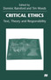 Critical Ethics : Text, Theory and Responsibility